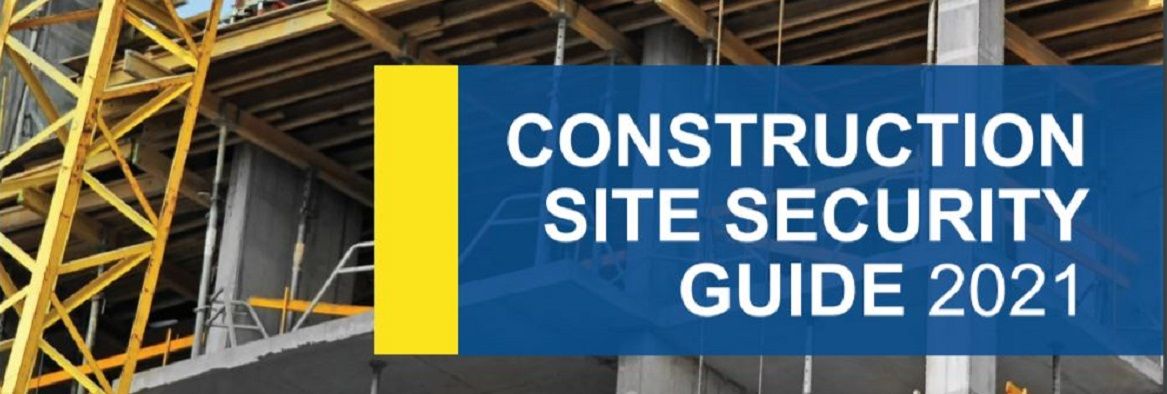 Construction Site Security guide